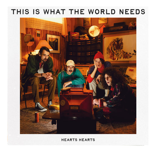 HEARTS HEARTS LP "This is what the World needs"